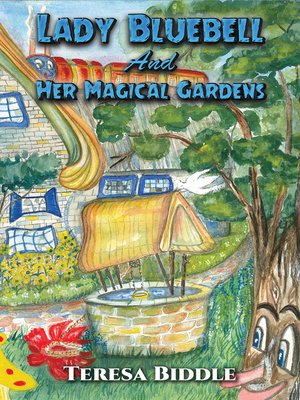 cover image of Lady Bluebell and Her Magical Gardens
